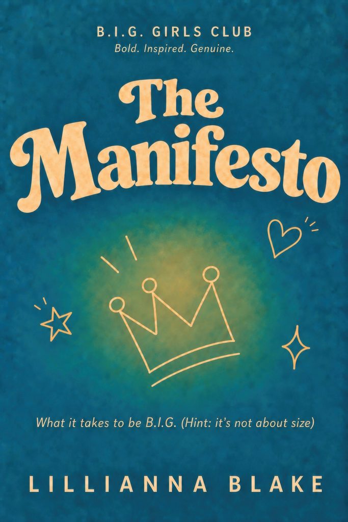 The B.I.G. Girls Club Manifesto cover: a hand-drawn gold crown on teal
